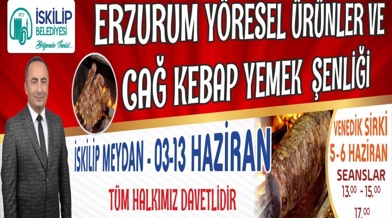  İSKİLİP’TE ERZURUM TANITIM GÜNLERİ ŞENLİĞİ