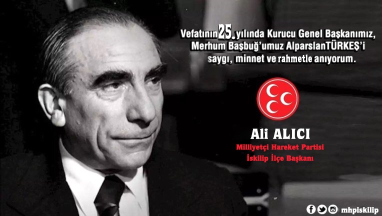 MHP İLÇE BAŞKANI ALİ ALICI ALPARSLAN TÜRKEŞ’İ ANDI