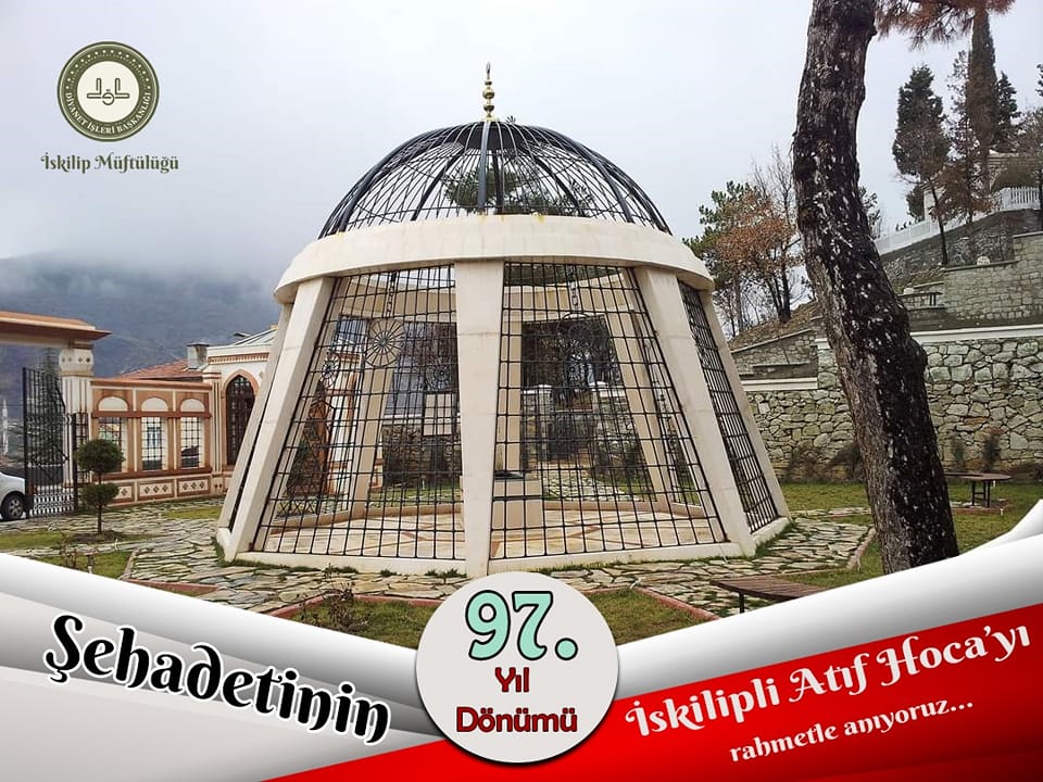 İSKİLİPLİ ATIF HOCA DUALARLA ANILACAK