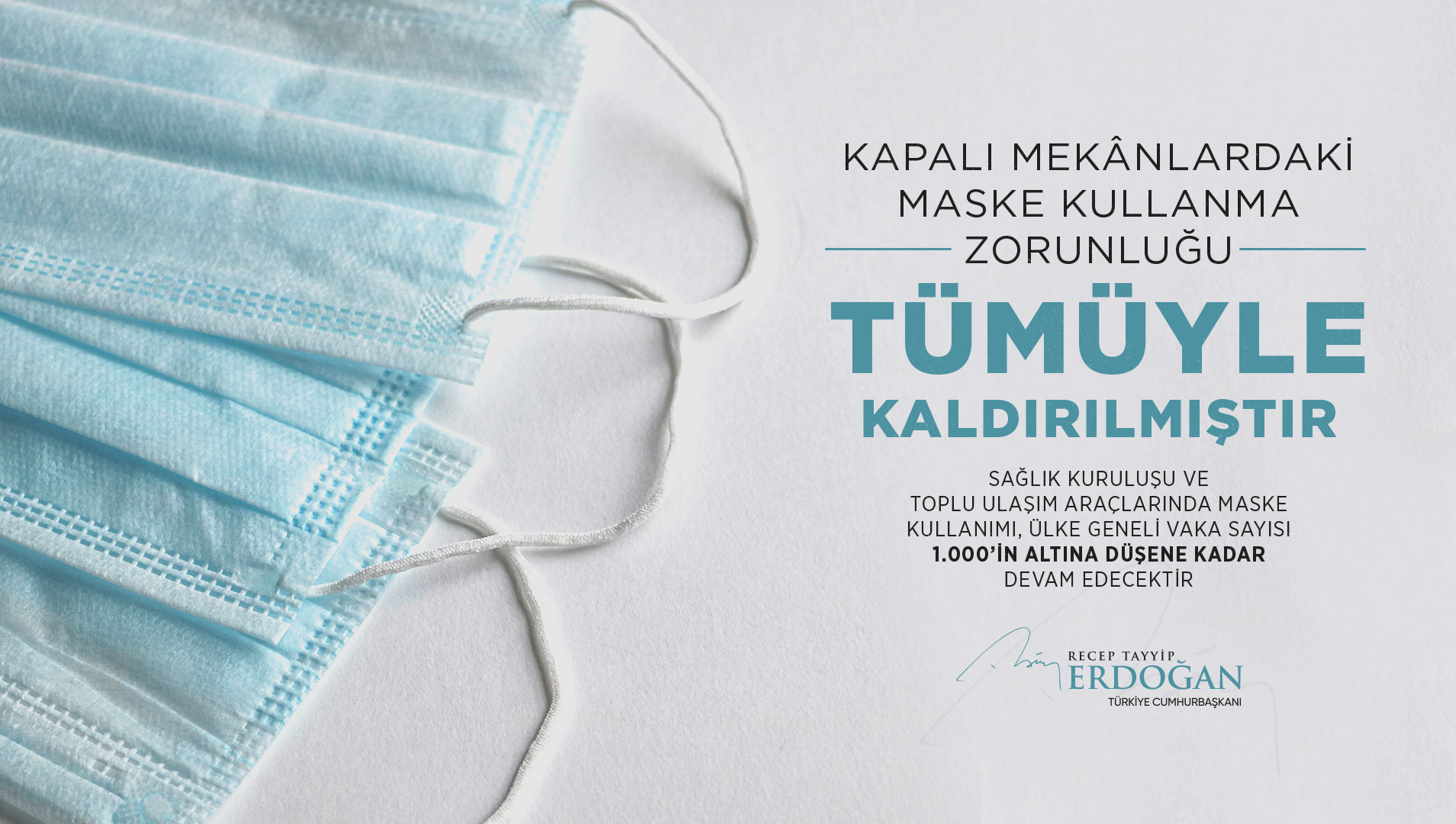 MASKE TAKMA ZORUNLULUĞU KALDIRILDI
